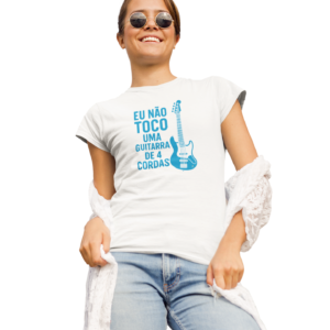 Baby Look Eu Não Toco Uma Guitarra de 4 Cordas Branca
