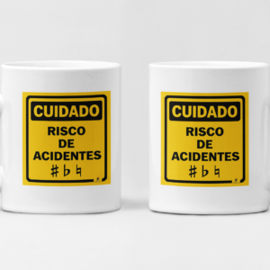 Caneca de Porcelana Cuidado Risco de Acidentes