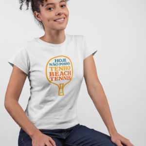 Baby Look Beach Tennis Hoje Não Posso Branca
