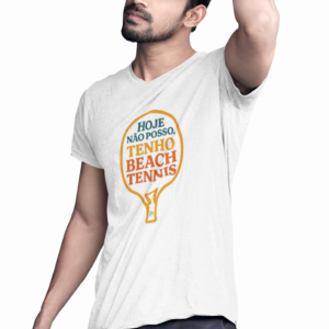 Camisa Unissex Beach Tennis Hoje Não Posso Branca