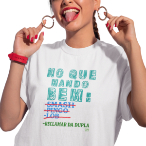 Camisa Unissex Beach Tennis No Que Mando Bem Branca